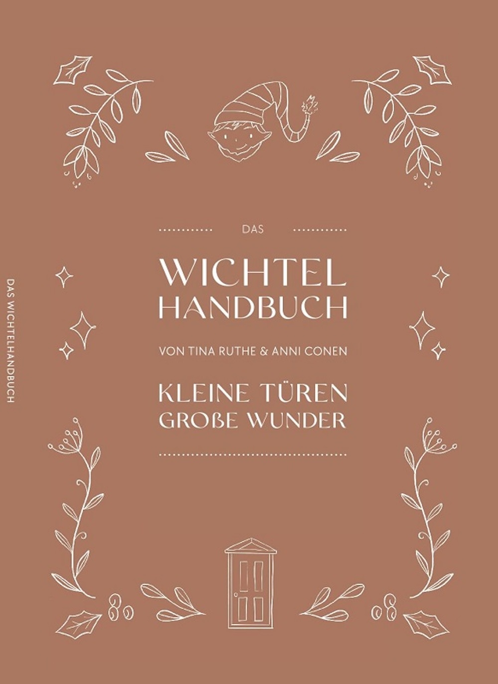 Das Wichtel Handbuch  "Kleine Türen - Große Wunder" 